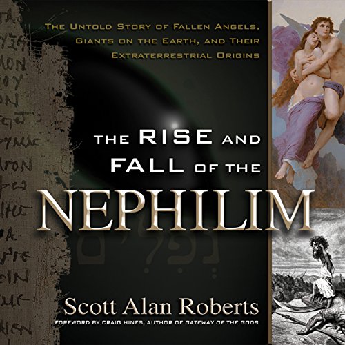 The Rise and Fall of the Nephilim: The Untold Story of Fallen Angels ...